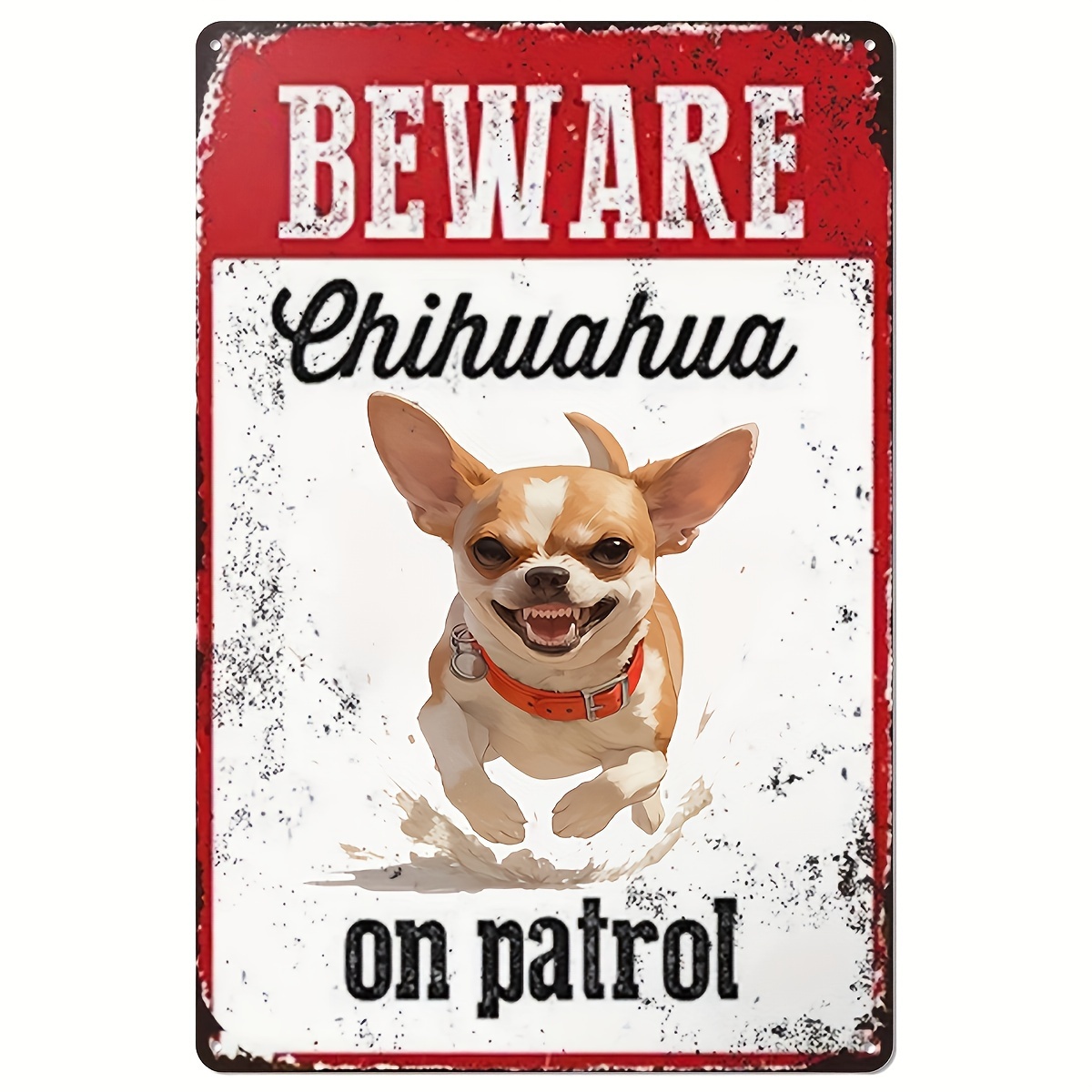 Home Security Brand - Méfiez-vous de Chihuahua sur la patrouille,